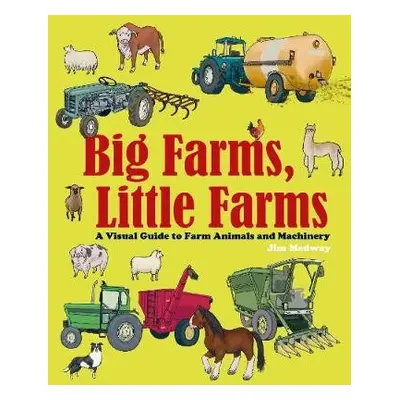 Big Farms, Little Farms - Medway, Jim