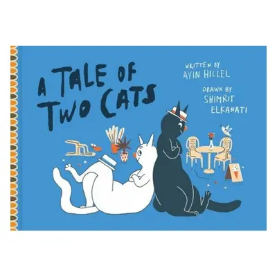 Tale of Two Cats - Hillel, Ayin