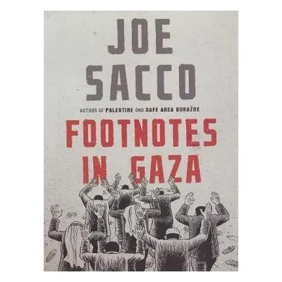 Footnotes in Gaza - Sacco, Joe