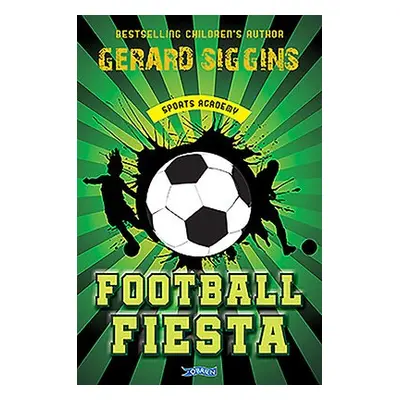 Football Fiesta - Siggins, Gerard