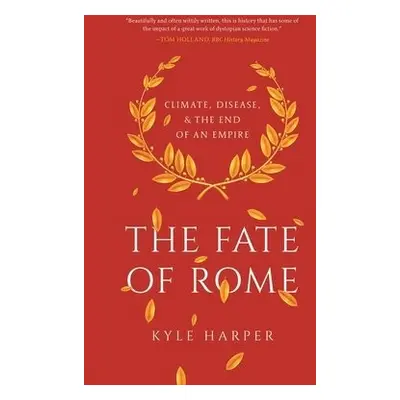 Fate of Rome - Harper, Kyle