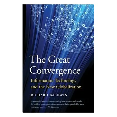 Great Convergence - Baldwin, Richard