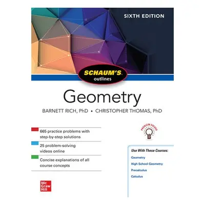 Schaum's Outline of Geometry, Sixth Edition - Thomas, Christopher a Rich, Barnett