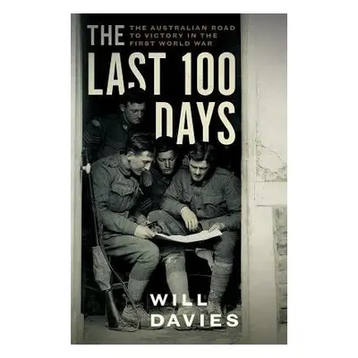 Last 100 Days - Davies, Will