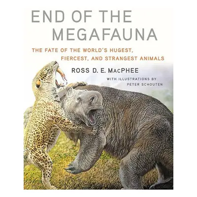 End of the Megafauna - MacPhee, Ross D E