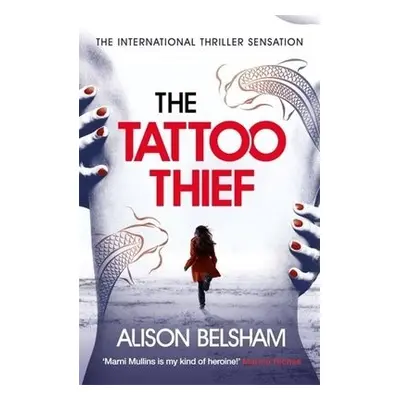 Tattoo Thief - Belsham, Alison