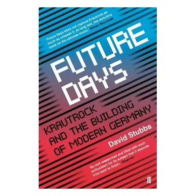 Future Days - Stubbs, David (Associate Editor)