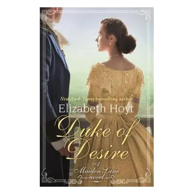 Duke of Desire - Hoyt, Elizabeth