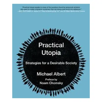 Practical Utopia