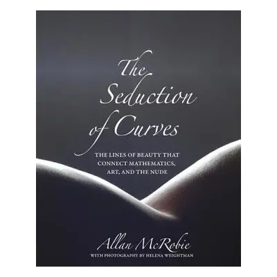 Seduction of Curves - McRobie, Allan