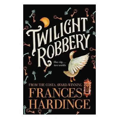 Twilight Robbery - Hardinge, Frances