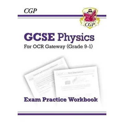 New GCSE Physics OCR Gateway Exam Practice Workbook - CGP Books