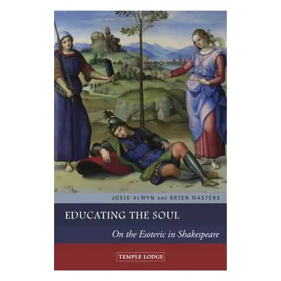 Educating the Soul - Alwyn, Josie a Masters, Brien