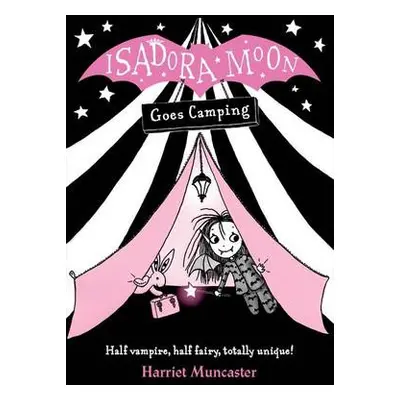 Isadora Moon Goes Camping - Muncaster, Harriet (, Barton le Clay, Bedfordshire, UK)