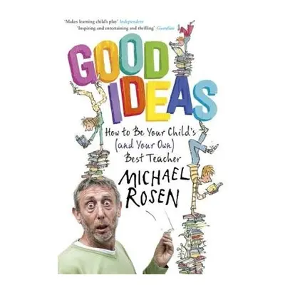 Good Ideas - Rosen, Michael