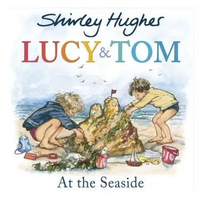 Lucy and Tom at the Seaside - Hughes, Shirley