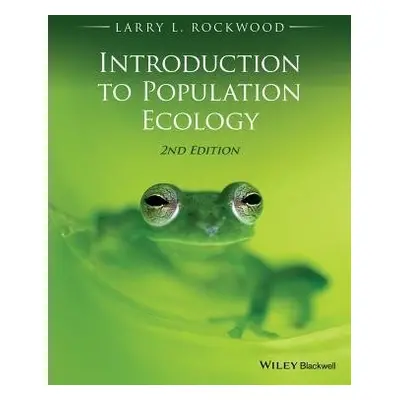 Introduction to Population Ecology - Rockwood, Larry L. (George Mason University)