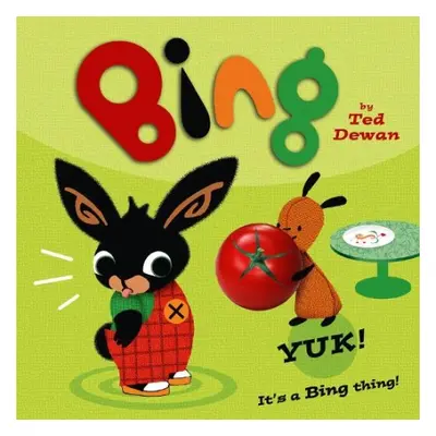 Bing: Yuk! - Dewan, Ted