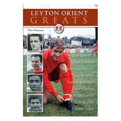 Leyton Orient Greats - Simpson, Matt