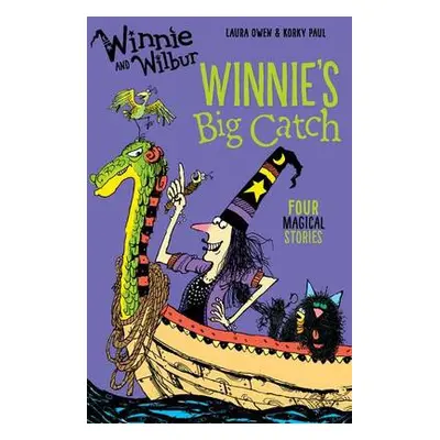 Winnie and Wilbur: Winnie's Big Catch - Owen, Laura