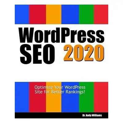 Wordpress SEO 2020 - Williams, Dr Andy