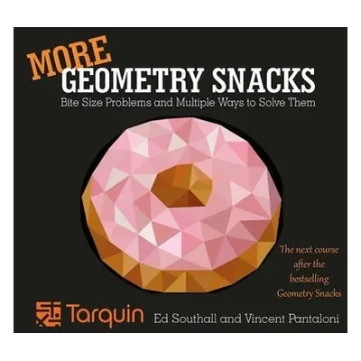 More Geometry Snacks - Southall, Ed