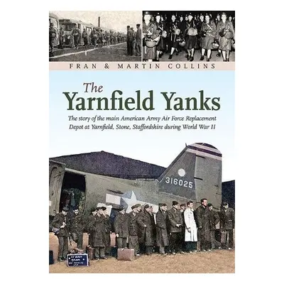 Yarnfield Yanks - Collins, Fran a Martin, Collins