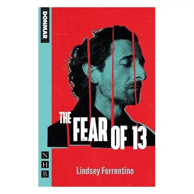 Fear of 13 - Ferrentino, Lindsey