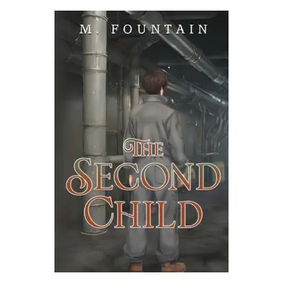 Second Child - Fountain, M.