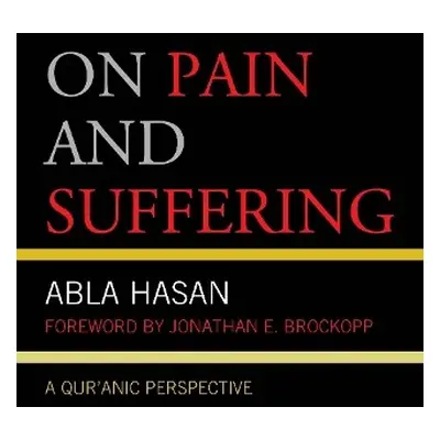 On Pain and Suffering - Hasan, Abla