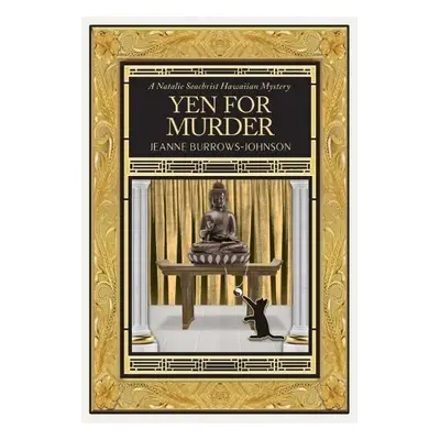 Yen For Murder - Burrows-Johnson, Jeanne