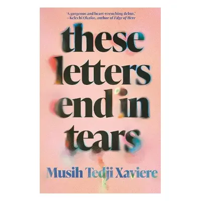 These Letters End in Tears - Xaviere, Musih Tedji