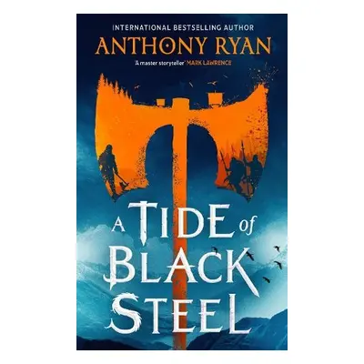 Tide of Black Steel - Ryan, Anthony