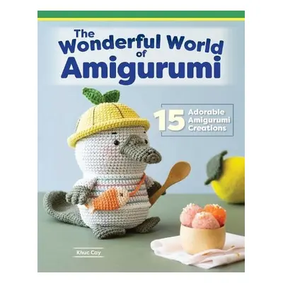 Wonderful World of Amigurumi - Cay, Khuc