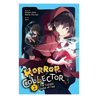 Horror Collector, Vol. 2 - Sato, Midori a Tsuruta, Norio