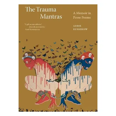 Trauma Mantras - Kusserow, Adrie