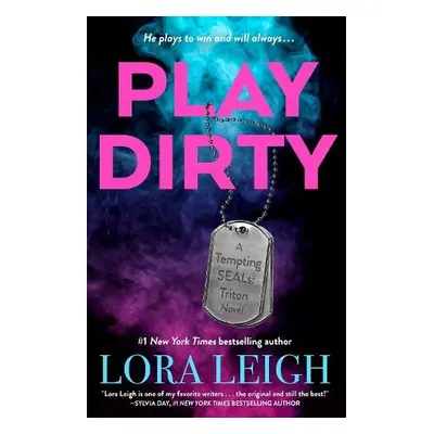 Play Dirty - Leigh, Lora