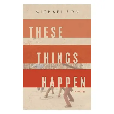 These Things Happen - Eon, Michael