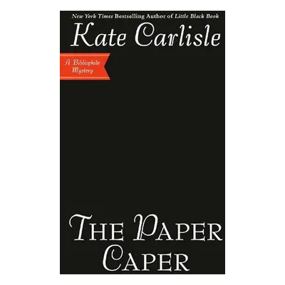 Paper Caper - Carlisle, Kate