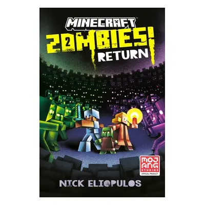 Minecraft: Zombies Return! - Eliopulos, Nick