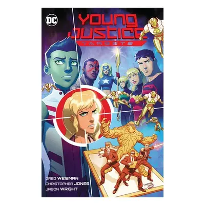 Young Justice: Targets - Weisman, Greg a Jones, Christopher