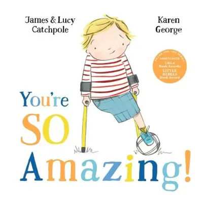 You're So Amazing! - Catchpole, James a Catchpole, Lucy