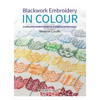 Blackwork Embroidery in Colour - Couffe, Melanie