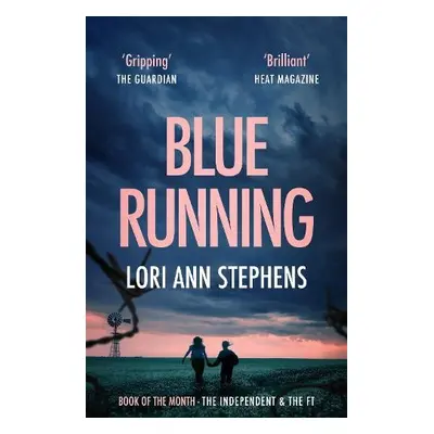 Blue Running - Stephens, Lori Ann