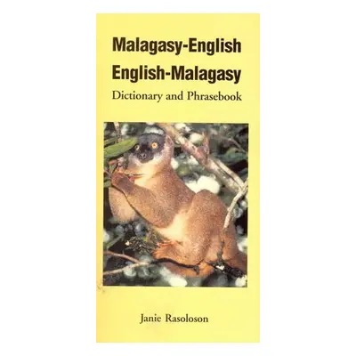 Malagasy-English / English-Malagasy Dictionary a Phrasebook - Rasoloson, Janie