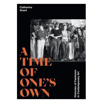 Time of One's Own - Grant, Catherine