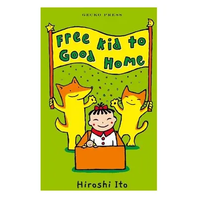 Free Kid to Good Home - Ito, Hiroshi