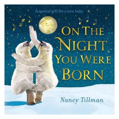 On the Night You Were Born - Tillman, Nancy