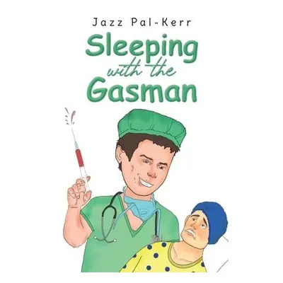 Sleeping with the Gasman - Pal-Kerr, Jazz