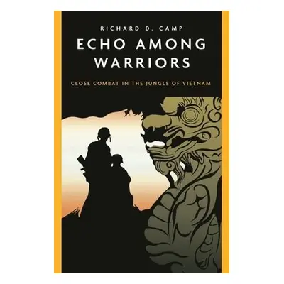 Echo Among Warriors - Camp, Richard